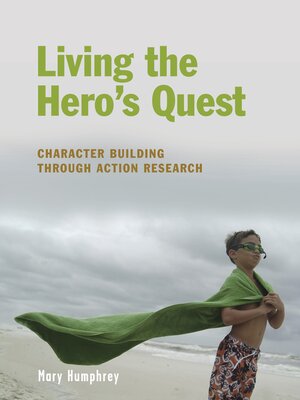 cover image of Living the Hero's Quest